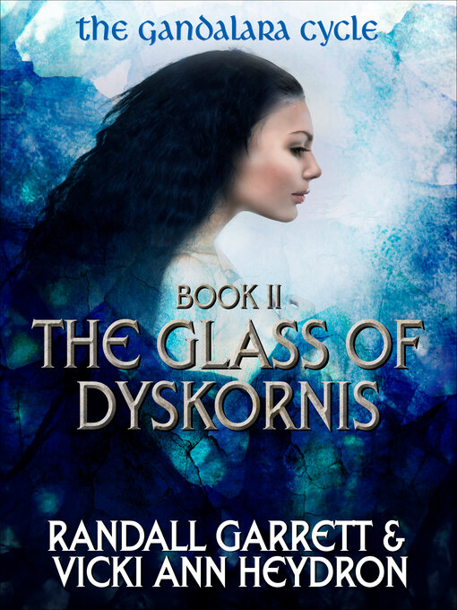 Title details for The Glass of Dyskornis by Randall Garrett - Available